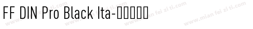 FF DIN Pro Black Ita字体转换